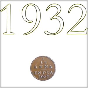 1932 1/12 One Twelve Anna George V King Emperor - Calcutta Mint - RARE