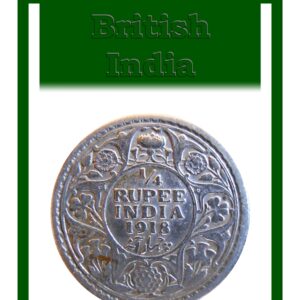 1918  1/4 Quarter Rupee Silver Coin British India King George V Calcutta Mint - Best buy