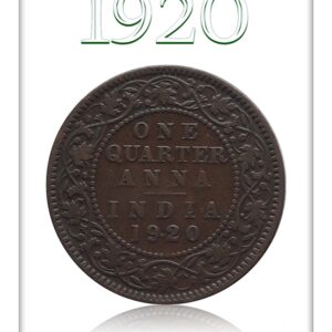 1920  1/4 Quarter Anna – British India King George V Calcutta Mint