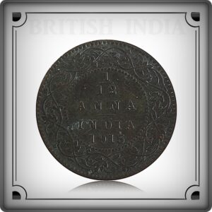 1915 1/12 Twelve Anna Coin British India King George V 