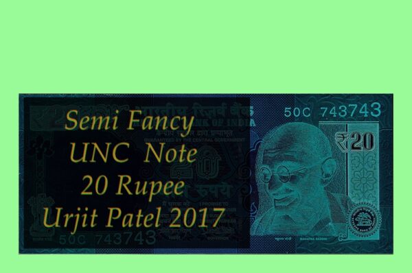 Semi Fancy Note E-50C 743743 20 Rupee Note Sign by Urjit Patel 2017