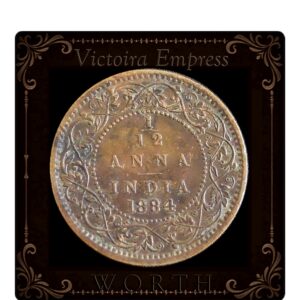 Victoira Empress One Twelve Anna 1884