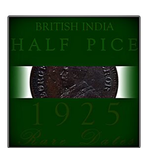 1925 Half Pice King George V Rare Best