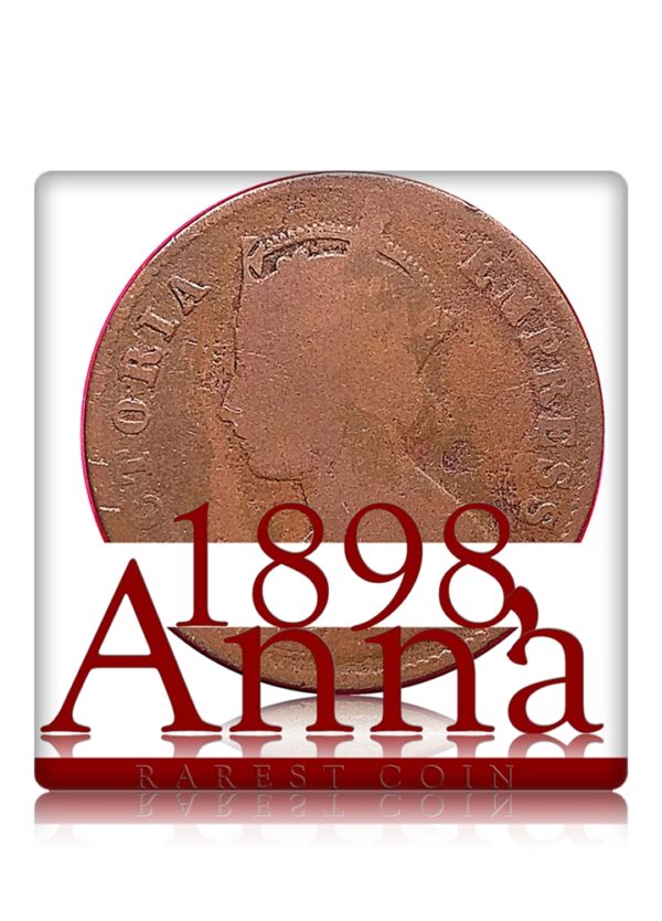 1898 Quarter Anna Queen Victoria Empress Rarest - Worth Value Collection