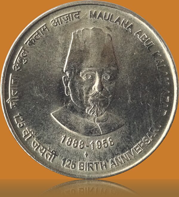 Maulana Abul Kalam Azad 125TH Birth Anniversary 5 Rupee Coin UNC 1888-1958 - Image 3