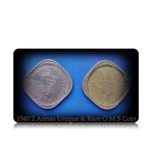 1940 2 Annas Unique & Rare O M S Coin