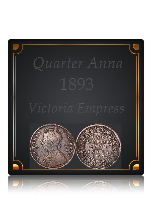 1893 Quarter Anna Queen Victoria Empress Coin