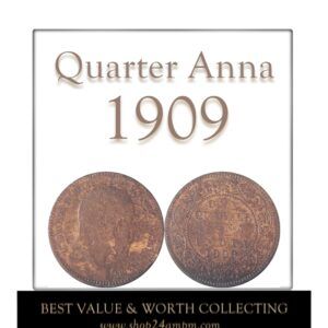 1909 Quarter Anna Coin King Edward VII