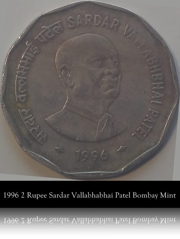 1996 2 Rupee Sardar Vallabhabhai Patel Bombay Mint